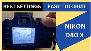 Nikon D40x / D40 Full Tutorial & Best Easy Settings (Hindi /Urdu)