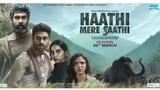 Haathi mere Saathi (2021) Movie Release date