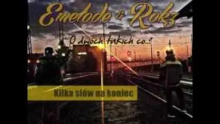 13. Emełode & Rokz - Kilka słow na koniec