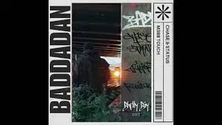 Baddadan (Bhellyboy Edit)