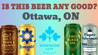 Dominion City Brewery: Trying their top sellers