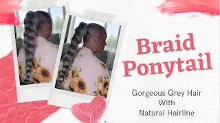 Bling Bling✨Grey Hair Long Braid Ponytail Done~ Natural Hair Extension #Elfinhair