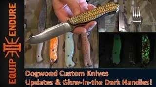 Never Lose Your Blade in the Woods!  Dogwood Custom Knives Overview by Equip 2 Endure