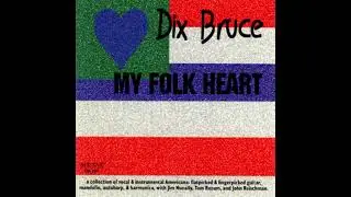 My Folk Heart [Unknown] - Dix Bruce