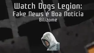 Watch Dogs Legion: Miss&atilde;o Secund&aacute;ria: Fake News &eacute; Boa Not&iacute;cia