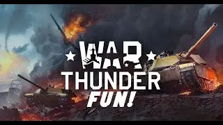 Веселье в War Thunder! 😎