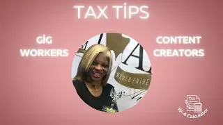 Tax Tips for Gig Workers & Digital Content Creators