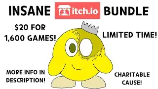 IMPORTANT ITCH.IO GAME BUNDLE ANNOUNCEMENT!!! (1,600 GAMES FOR $20!)