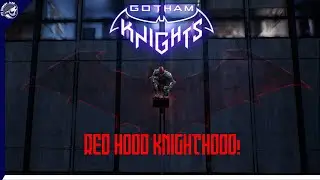 How to get Red Hood's Knighthood.