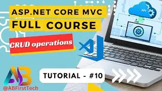 CRUD Operations In ASP.NET Core MVC with EF Core | ABFirstTech