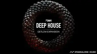 Deep House - GETLOW Expansion - Out Now!!!