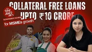 Govt Scheme Alert! Collateral-Free Loans up to ₹10 Crore for MSMEs | Lead Sure