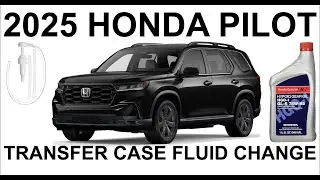 2025 Honda Pilot EX-L Transfer Case Fluid Change HGO-1 (AWD 2023-2025 4th Generation)