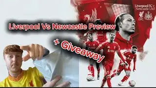 Liverpool vs Newcastle Preview. Football jersey giveaway!