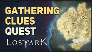 Gathering Clues Lost Ark