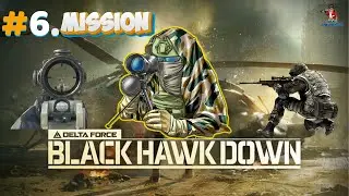 Delta Force - Black Hawk Down mission #6 Live /  #gameplay #live #livestream