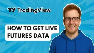 Как получить данные по фьючерсам в режиме реального времени TradingView [Руководство 2025]