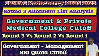 CENTAC MBBS 2025 | Round 3 Allotment List Analysis | Government and Private Medical College Cutoff 