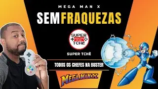 ***DESAFIO SUPER TCH&Ecirc;*** Mega Man X - sem explorar as fraquezas dos chefes