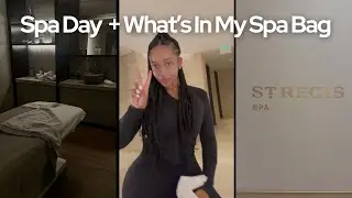 Spend a Spa Day With Me + What's In My Spa Bag