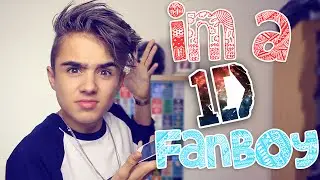 IM A 1D FANBOY?!?!