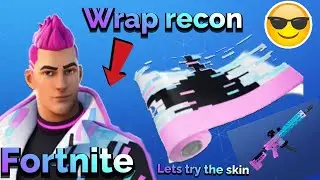 Fortnite season 7 *new skins* Let's try out - Wrap Recon