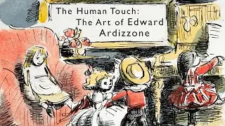 The Human Touch: The Art of Edward Ardizzone - Opening Night Talk with Dominic Clemence