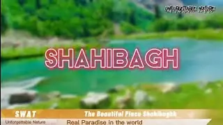 Explore Shahi Bagh Kalam | Heaven of Swat Valley Pakistan