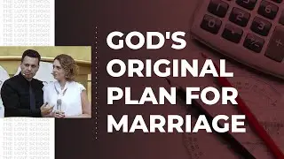 God's original plan for marriage