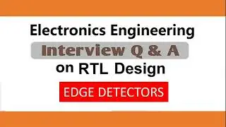 Verilog Interview Questions Part-13 Edge Detector