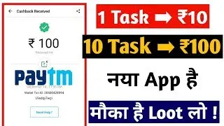 Paytm cash apps || Task Earning apps || Self Earning app 2018 | new earning app 2018
