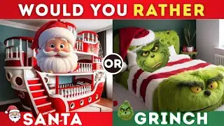 Would You Rather... Santa Vs The Grinch 🎁🎄 | Build your dream house 2026 #wouldyourather #dailyquiz
