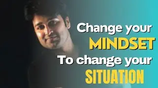 CHANGE Your MINDSET To Change*YOUR Situation ! Akash inspires | Akash Dasnayak