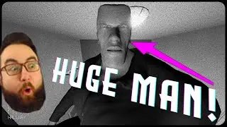 HUGE MAN! - I'm on Observation Duty 5