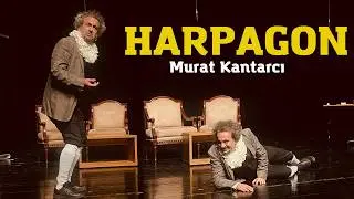 Harpagon Dayı İstanbul'da |  Murat Kantarcı