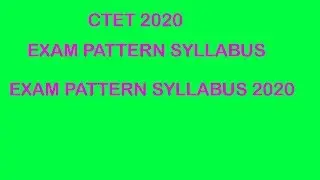 CTET 2020 SYLLABUS & PATTERN CTET 2020 ll CTET 2020 SYLLABUS IN HINDI