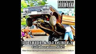 Smooth G-funk mix...DJ 3RIDE & DJ DUBLE-Y ウェッサイ,West Coast Hiphop,G-RAP,CHICANO RAP,Summer,Mellow