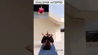 Day 139 challenge accepted..#shorts #yoga
