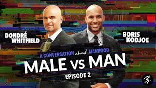 Boris Kodjoe and Dondr&eacute; Whitfield Speak on the Journey to Manhood