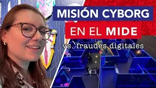 MIDE Misión Cyborg Finanzas Digitales | 18 aniversario