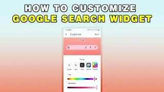 How To Customize Google Search Widget - Android 2025