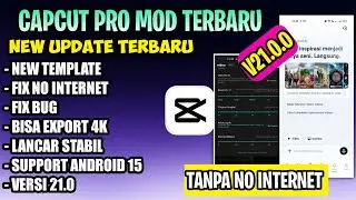 CAPCUT PRO MOD APK LATEST 2026 NO PASSWORD V 21.0.01 | CAPCUT EDITING TUTORIAL | LATEST CAPCUT MOD