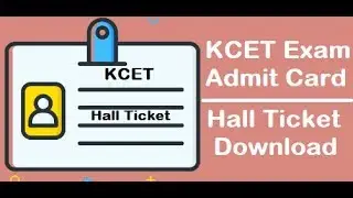 KCET Admit Card 2019, Karnataka CET Hall Ticket Download