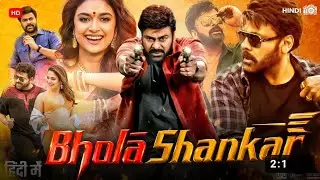 Bhola Shankar (2025) Chiranjeevi, Tamannaah Bhatia, Keerthi Suresh, Movie Review & Facts | RAMA67 HD