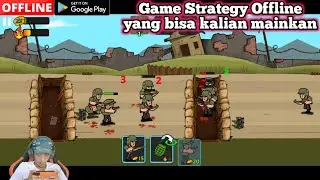 GAME STRATEGY ANDROID OFFLINE YANG BISA KALIAN MAINKAN 