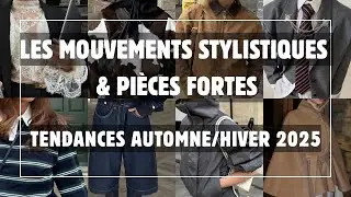 Tendances Mode Automne/Hiver 2025 : les mouvements stylistiques et pi&egrave;ces fortes &agrave; conna&icirc;tre !
