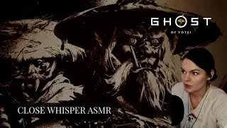 Ghost of Yotei ASMR Gaming 🎮 😴 Close Whisper