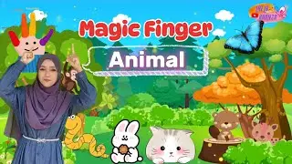 Ice Breaking Magic Finger || Mengenalkan angka dan Binatang dalam Bahasa Inggris untuk PAUD & SD