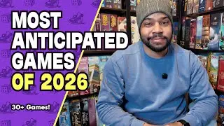30 самых ожидаемых настольных игр 2026 года по моему мнению