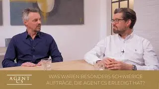 Was waren besonders schwierige Auftr&auml;ge, die Agent CS erledigt hat?